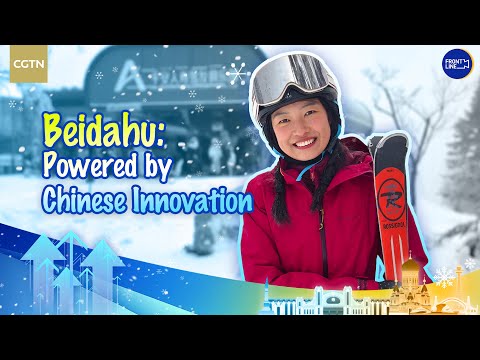 Live: Beidahu Ski Resort – Powered by Chinese innovation