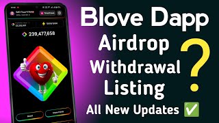 Blove Dapp Withdrawal & Airdrop Distribution ! Blove dapp exchange listing update