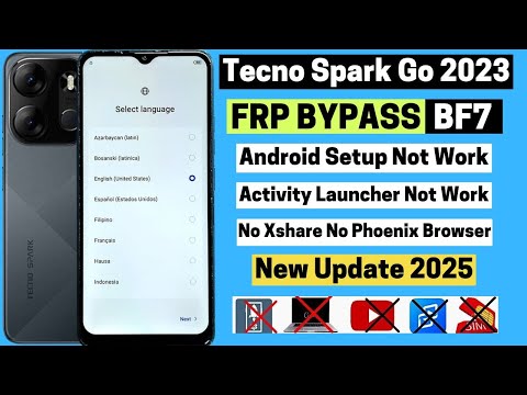 Tecno Spark Go 2023 (BF7) Frp Bypass |❌Activity Launcher Not Working❌No Xshare Without PC Android 12