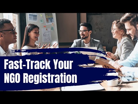 Navigating Bureaucracy: Getting Your NGO Registered Faster