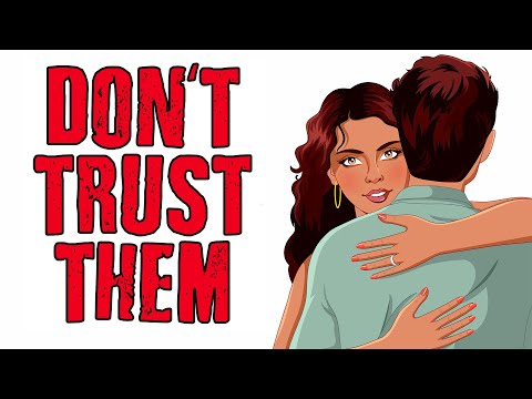 13 Signs You Should NOT Trust Someone