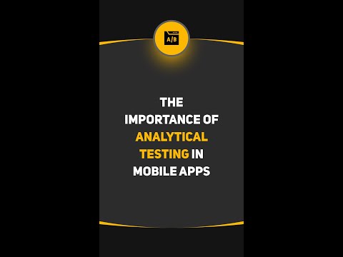 The Importance of Analytical Testing in Mobile Apps