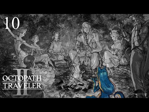 Octopath Traveler 2 #10 - Ochette Chapter 1 [Part 2 ]