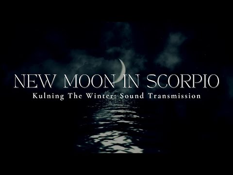 NEW MOON IN SCORPIO: Kulning The Winter | 1 Hour Sound Healing Transmission | Ambient Vocals | 528hz