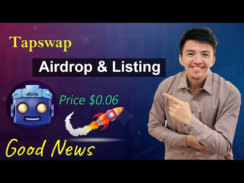 Tapswap Airdrop and Listing Confirmed | Tapswap Coin Price Prediction $0.06 | Tapswap Listing News