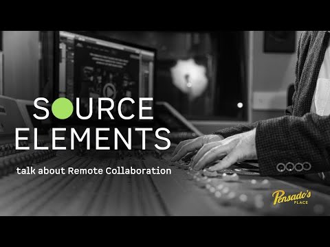 Remote Collaboration with Source Elements - Pensado's Place #577