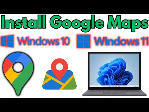 install google maps on windows 11