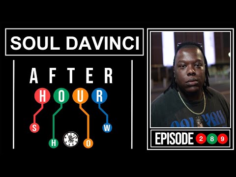 Soul Davinci -After hour show performance #289