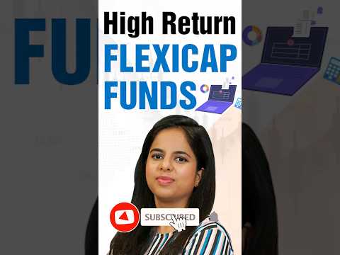 High Return Flexi Cap Fund SIPs