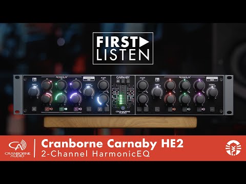 First Listen: Cranborne Audio Carnaby HE2 Stereo Harmonic Equalizer