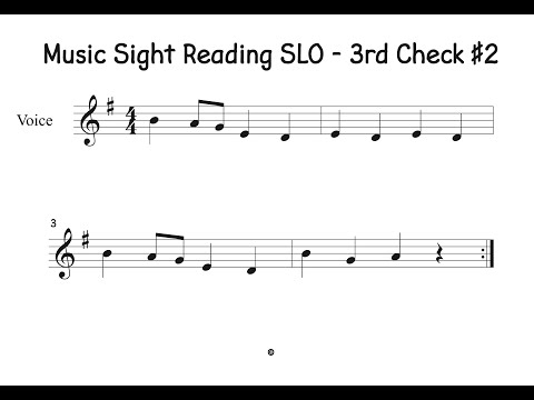 Music Sight Reading SLO   3 Check #2