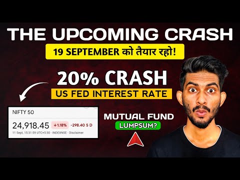 Stock Market Crash Alert: US Fed Rate Cut or Not? |Best Time To Invest Lumpsum in Mutual Fund