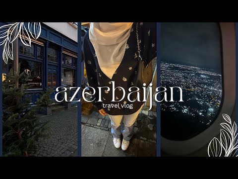 TRIP TO AZERBAIJAN!!! | Vlog | Eimaan Sisters