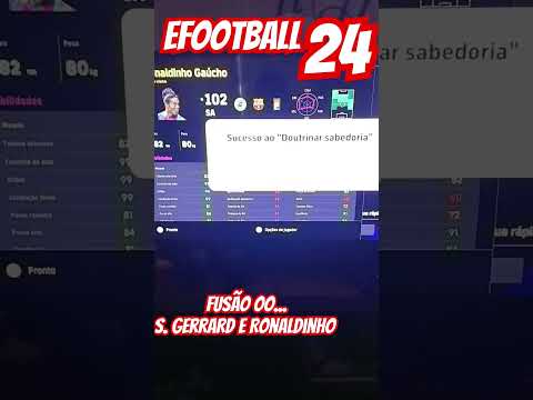 Fusão: S. Gerrard e Ronaldinho #efootball #efotball2024 #futeboldigital #futebol #dbz #ps5 #ps4