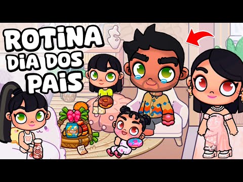 ROTINA DIA DOS PAIS | AVATAR WORLD ROTINAS E HISTÓRIAS