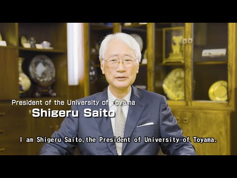 A Message from the President of the University of Toyama