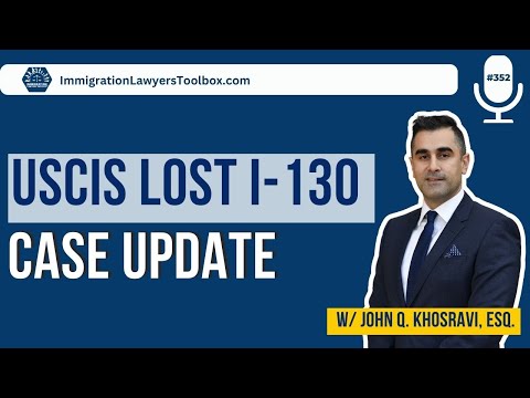 USCIS Lost I-130 Case Update