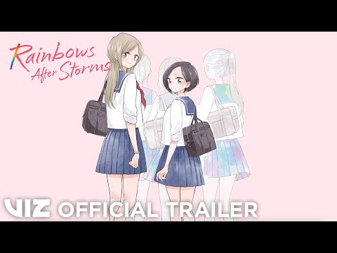 Official Manga Trailer | Rainbows After Storms | VIZ