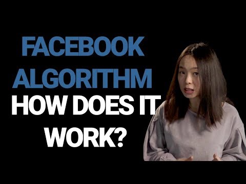 How the Facebook algorithm works