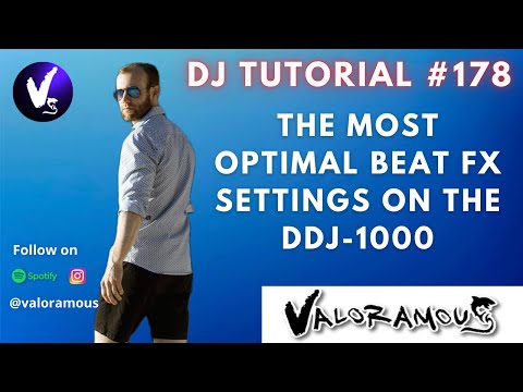 DJ Tutorial #178: The Most Optimal Beat FX Settings on the DDJ-1000