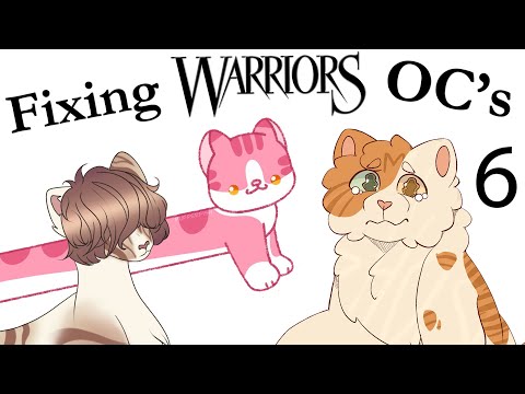 Fixing Your Warrior Cats OC's! (Volume 6)