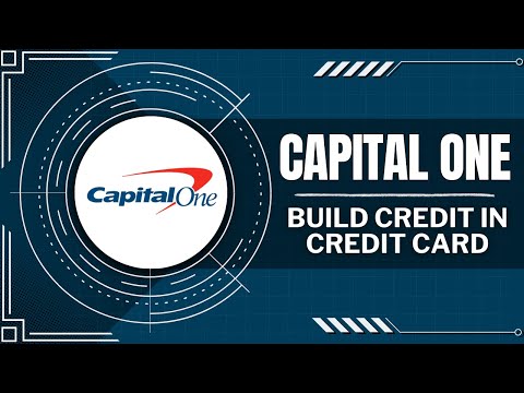 How To Build Credit With Capital One Credit Card (Easy Method)