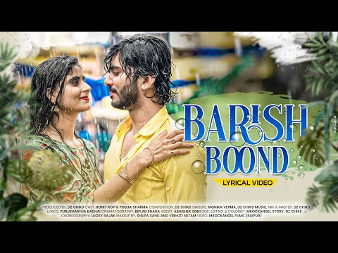 Barish Boond || Dz Chiks Loyn, Monika Verma || Ronit Roy , Pooja Sharma || Mansoon Romantic CG SONG