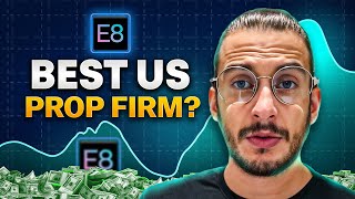 E8 Markets Honest Review 2024: Top US-Friendly Prop Firm for Traders