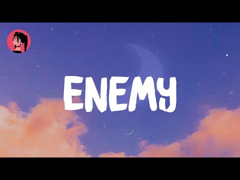 Imagine Dragons - Enemy (Lyrics) 🎶