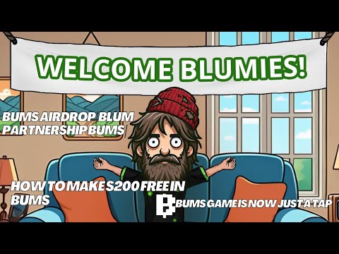 Bums airdrop | blum partnership bums | BUMS game is now just a tap how to make $200 Free in Bums