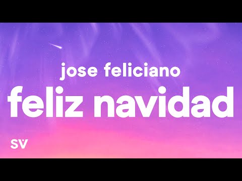 José Feliciano - Feliz Navidad (Lyrics)