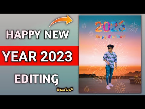 Happy New year 2023 Photo Editing || happy New Year 2023 photo Editing 2023 || PicsArt photo editing