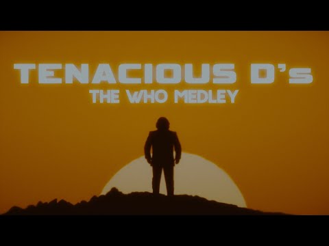 Tenacious D's The Who Medley