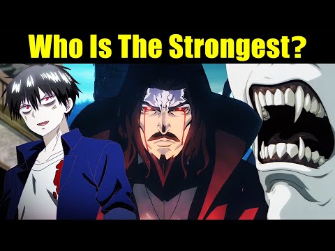 Top 5 Strongest Animated Vampires