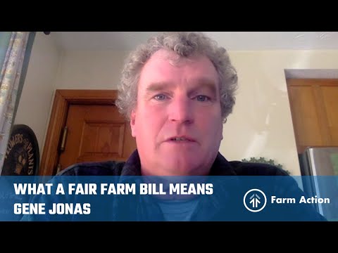 What a Fair Farm Bill Means to Gene Jonas