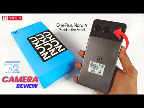 OnePlus Nord 4 Camera Review 📸