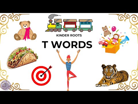 T Words | Words That Starts With T | Discover 'T' Words | A-Z Learning, Kids Learning | Kinder Roots