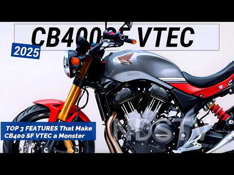 NEW 2025 HONDA CB400 SF VTEC: TOP 3 FEATURES That Make CB400 SF VTEC a Monster