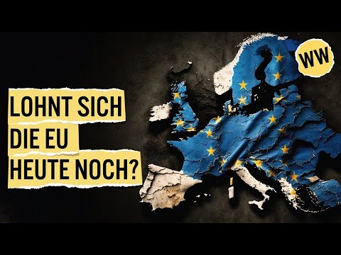 Wird die EU zusammenbrechen? | WirtschaftsWissen