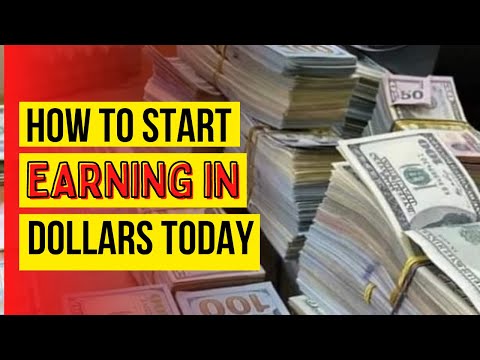 START EARNING IN DOLLARS TODAY