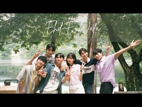 Twinkling Watermelon x Ehd-E-Wafa ~ Eun Gyeol & Eun Yu[FMV]