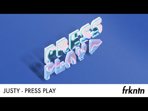 Justy - Press Play (Official Audio)