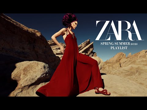 Zara SS21 Campaign music playlist Spring/Summer 2021