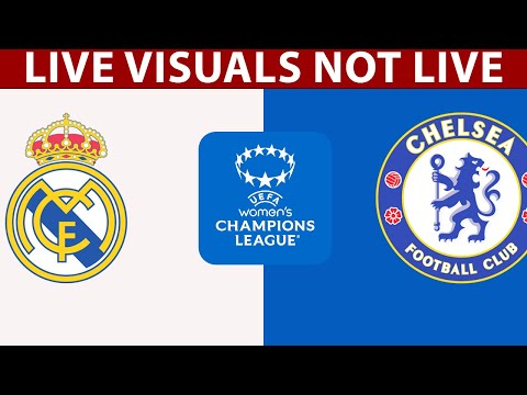 ⚽ Real Madrid (W) vs Chelsea FC (W) LIVE | UEFA Women's Champions League