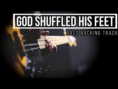 God Shuffled His Feet - Crash Test Dummies | Bass Backing Track