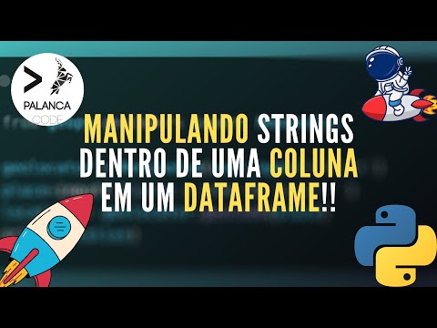 Pandas Tutorial | Manipulando uma coluna de um DataFrame usando Pandas (Upper/Lower Case)