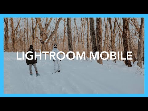 6 Tips in 6 minutes for Lightroom Mobile