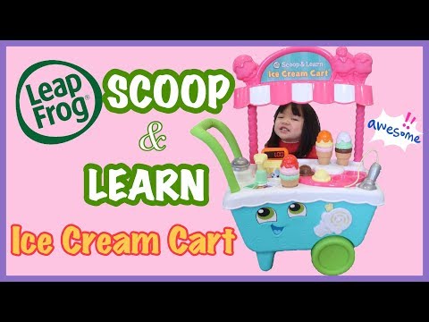 LEAPFROG SCOOP & LEARN ICE CREAM CART