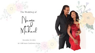 💍 💓 Naomie and Michael's Wedding Ceremony | December 29, 2024