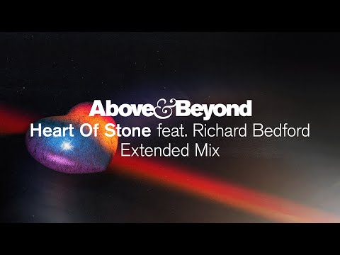 Above & Beyond feat. Richard Bedford - Heart Of Stone (Extended Mix)